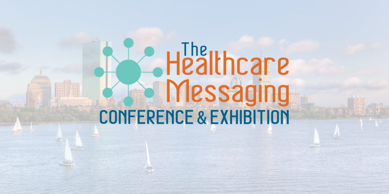 The Healthcare Messaging Conference & Exhibition